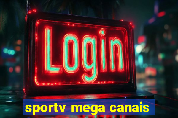 sportv mega canais